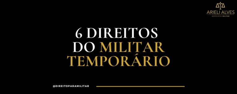 6 direitos do militar temporário