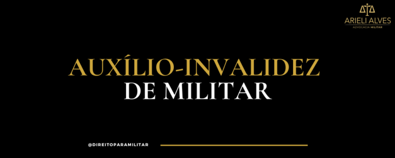 Auxílio-invalidez de Militar
