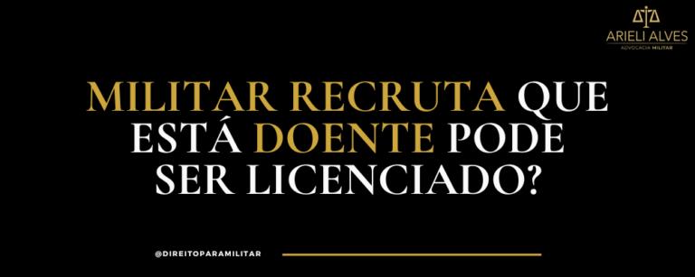 militar doente pode ser licenciado