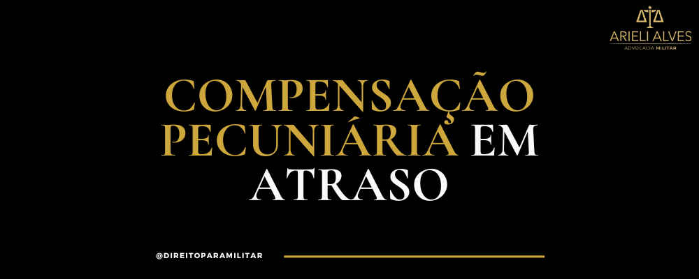 Compensação Pecuniária em Atraso