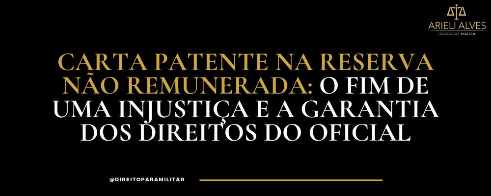 Carta Patente na Reserva Não Remunerada
